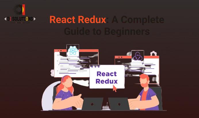 React Redux: A Complete Guide to Beginners